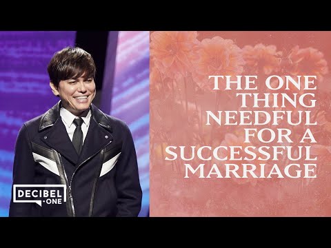 The one thing needful for a successful marriage 