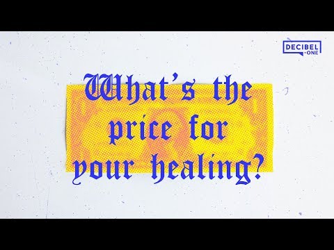 What’s the price for your healing? 