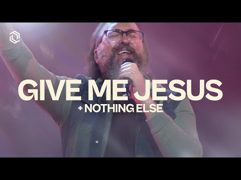 Give Me Jesus + Nothing Else | Grace Revolution Worship