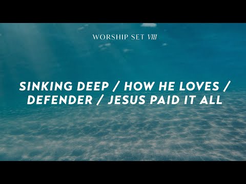 Sinking Deep / How He Loves / Defender / Jesus Paid It All | Grace Revolution Worship