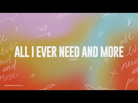 All I Ever Need And More (Lyric Video) | Grace Revolution Worship