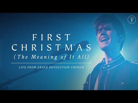 First Christmas (The Meaning Of It All) | Live From Grace Revolution Church