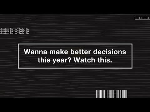 Wanna make better decisions this year? Watch this. 